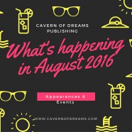 AUGUST EVENTS AND APPEARANCES!
